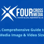 [2024] A Comprehensive Guide to Social Media Image & Video Sizes